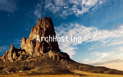 ArchHosting：$5.99/月KVM-2GB/10G SSD/1TB 洛杉矶